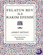 Felatun Bey ile Rakım Efendi