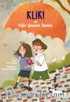 Klik! Ve Diğer Şamatalı Öyküler