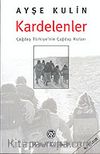 Kardelenler / Çağdaş Türkiye'nin Çağdaş Kızları