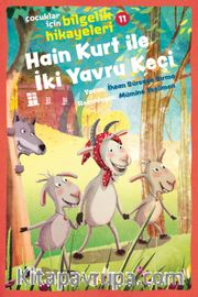 Hain Kurt İle İki Yavru Keçi / Çocuklar için Bilgelik Hikayeleri 11