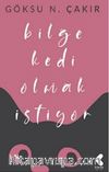 Bilge Kedi Olmak İstiyor
