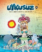 Uykusuz Dergisi Cilt:31 Şubat'15 - Mayıs'15 Sayı: 391 - 403