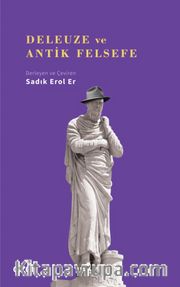 Deleuze ve Antik Felsefe