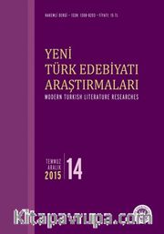 Yeni Türk Edebiyatı Araştırmaları 6 Aylık Dergi Sayı:14 Temmuz-Aralık 2015