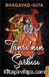 Bhagavad Gita & Tanrı’nın Şarkısı