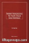 Vekalet Sözleşmelerinin Tek Taraflı Olarak Sona Ermesi