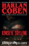 Kimseye Söyleme