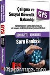 2016 GYS Çalışma ve Sosyal Güvenlik Bakanlığı Konu Özetli Açıklamalı Soru Bankası