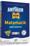 TYT Antikor Matematik Soru Bankası