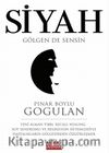 Siyah - Gölgen De Sensin