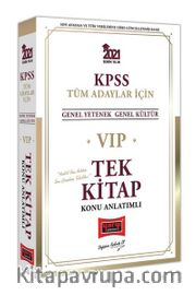 2021 KPSS VIP Tüm Adaylar İçin Genel Yetenek Genel Kültür Konu Anlatımlı Tek Kitap