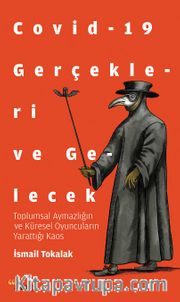 Covid-19 Gerçekleri ve Gelecek