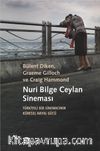 Nuri Bilge Ceylan Sineması & Türkiyeli Bir Sinemacının Küresel Hayal Gücü