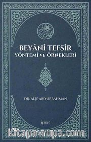 Beyani Tefsir Yöntemi ve Örnekleri