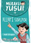 Meraklı Yusuf  Allah’ı Soruyor / Meraklı Yusuf 1