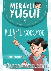 Meraklı Yusuf  Allah’ı Soruyor / Meraklı Yusuf 1