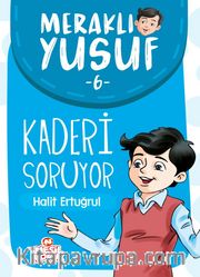 Meraklı Yusuf  Kaderi Soruyor / Meraklı Yusuf 6