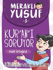 Meraklı Yusuf  Kur'an-ı Soruyor / Meraklı Yusuf 3