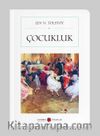Çocukluk (Cep Boy) (Tam Metin)