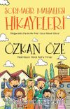 Sormagir Mahallesi Hikayeleri-1 / Olağanüstü Parlak Bir Fikir: Ucuz Roket Yakıtı