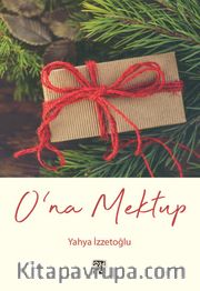 O’na Mektup