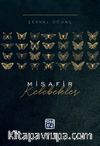 Misafir Kelebekler