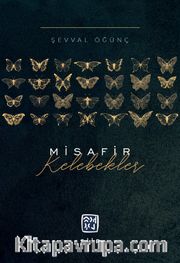 Misafir Kelebekler