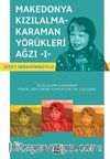 Makedonya Kızılalma-Karaman Yörükleri Ağzı 1