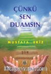 Çünkü Sen Duamsın
