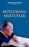 Müslümana Mektuplar