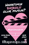Hayatımın Başrolü Olur musun?