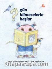 Gün Bilmecelerle Başlar