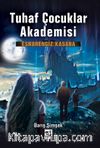 Esrarengiz Kasaba / Tuhaf Çocuklar Akademisi 2 