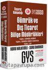 Gümrük ve Dış Ticaret Bölge Müdürlükleri Müdür - Müdür Yardımcısı - Şef Gys Konu Anlatımlı Soru Bankası 