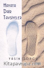 Hayata Dair Tavsiyeler