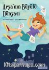 Arya'nın Büyülü Dünyası