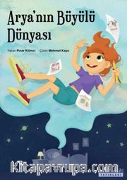 Arya'nın Büyülü Dünyası