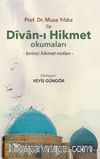 Prof. Dr. Musa Yıldız ile Divan-ı Hikmet Okumaları & Birinci Hikmet Notları
