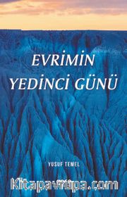 Evrimin Yedinci Günü
