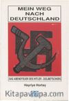 Meın Weg Nach Deutschland (Almanyaya Giden Yolum)