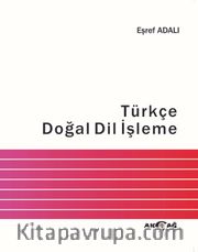 Türkçe Doğal Dil İşleme (Ciltli)