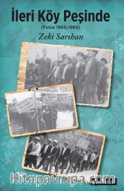 İleri Köy Peşinde (Fatsa 1965-1968)