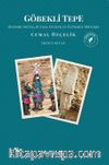 Göbekli Tepe (İkinci Kitap) & Kozmik Doğuş, Kutsal Evlilik ve Ölümden Dirilişe