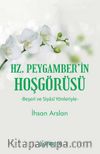 Hz. Peygamber’in Hoşgörüsü