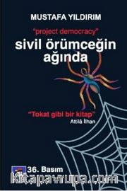Sivil Örümceğin Ağında
