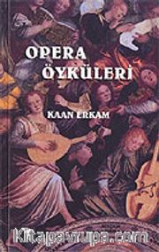 Opera Öyküleri