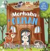 Merhaba Orman (Cırt Cırtlı Hikaye Kitabı)