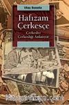 Hafızam Çerkesçe & Çerkesler Çerkesliği Anlatıyor