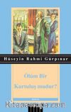 Ölüm Bir Kurtuluş Mudur?