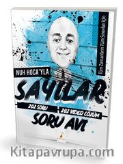 Tüm Sınavlar İçin Nuh Hocayla Sayılar Soru Avı 202 Çözümlü Soru